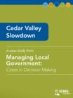 Cedar Valley Slowdown : Cases in Decision Making - eBook