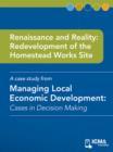 Renaissance and Reality: Redevelopment of the Homestead Works Site : Cases in Decision Making - eBook