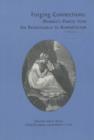 Forging Connections : Women's Poetry from the Renaissance to Romanticism - Book