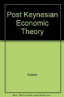 Post Keynesian Economic Theory - Book
