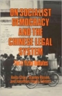 On Socialist Democracy and the Chinese Legal System : Li Yizhe Debates - Book