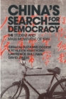 China's Search for Democracy: The Students and Mass Movement of 1989 : The Students and Mass Movement of 1989 - Book