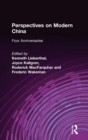 Perspectives on Modern China : Four Anniversaries - Book