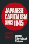 Japanese Capitalism Since 1945 : Critical Perspectives - Book