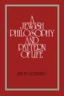 A Jewish Philosophy and Pattern of Life - Book