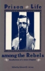 Prison Life Among the Rebels : Recollections of a Union Chaplain - Book
