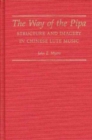 The Way of the Pipa : Structure and Imagery of Chinese Lute Music - Book