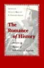 The Romance of History : Essays in Honor of Lawrence S.Kaplan - Book