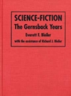 Science-Fiction : The Gernsback Years - Book