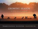 Growing Season : The Life of a Migrant Community - Book