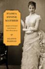 Flora Stone Mather : Daughter of Cleveland's Euclid Avenue and Ohio's Western Reserve - Book