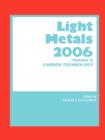 Light Metals 2006 : Carbon Technology - Book
