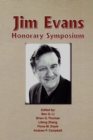 Jim Evans Honorary Symposium : Proceedings of the Symposium Sponsored by the Light Metals Division of The Minerals, Metals and Materials Society (TMS) - Book