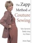 The Zapp Method of Couture Sewing : Tailor Garments Easily, Using Any Pattern - Book