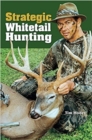 Strategic Whitetail Hunting - Book