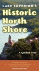 Lake Superior's Historic North Shore : A Guided Tour - eBook