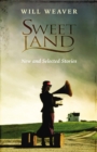 Sweet Land : New and Selected Stories - eBook