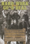 Hard Work and a Good Deal : The Civilian Conservation Corps in Minnesota - eBook