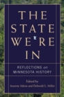 The State We're In : Reflections on Minnesota History - eBook