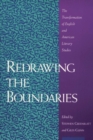 Redrawing the Boundaries : The Transformation of English and American Literary Studies - Book