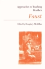 Approaches to Teaching Goethe's Faust - Book