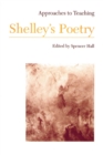 Approaches to Teaching Shelley's Poetry - Book