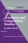 Feminism and Composition Studies : In Other Words - Book
