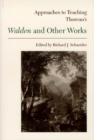 Approaches to Teaching Thoreau's Walden and Other Works - Book