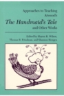 Approaches to Teaching Atwood's The Handmaid's Tale and Other Works - Book