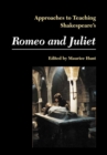 Approaches to Teaching Shakespeare's Romeo and Juliet - Book