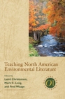 Teaching North American Environmental Literature - Book