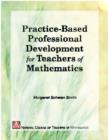 Practice-Based Professional Development for Teachers of Mathematics - Book
