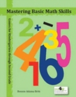 Mastering Basic Math Skills : Games for Third through Fifth Grade - Book