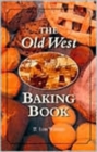 Old West Baking Book - Book