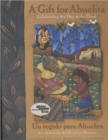 Gift for Abuelita / Un Regalo Para Abuelita : Celebrating the Day of the Dead/En Celebracion del Dia de Los Muertos - Book