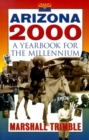 Arizona 2000 : A Yearbook for the Millenium - Book
