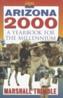 Arizona 2000 : A Yearbook for the Millennium - Book