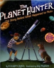The Planet Hunter : The Story Behind What Happened to Pluto - Book