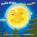 Hello Night/Hola Noche Bilingual - Book