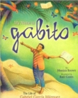 My Name is Gabito (English) : The Life of Gabriel Garcia Marquez - Book