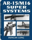AR-15/M16 Super Systems - Book