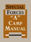 Special Forces "A" Camp Manual - Book
