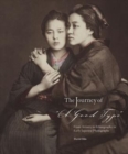 The Journey of “A Good Type” : From Artistry to Ethnography in Early Japanese Photographs - Book
