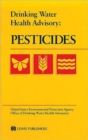 Drinking Water Health Advisory : Pesticides - Book