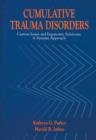 Cumulative Trauma Disorders : Current Issues and Ergonomic Solutions - Book