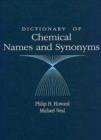 Dictionary of Chemical Names and Synonyms - Book