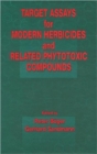 Target Assays for Modern Herbicides and Related Phytotoxic Compounds - Book