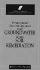 Practical Techniques for Groundwater & Soil Remediation - Book