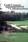 Golf Course Management & Construction : Environmental Issues - Book