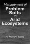 Management of Problem Soils in Arid Ecosystems - Book